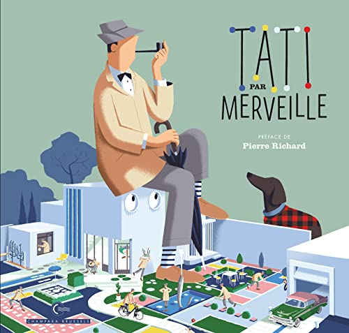 Tati par Merveille: Avec un frontispice numéroté et signé par l'auteur