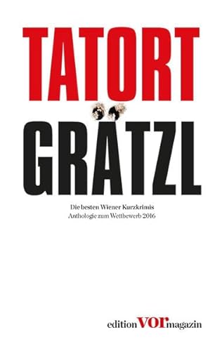 Tatort Grätzl: Die besten Wiener Kurzkrimis