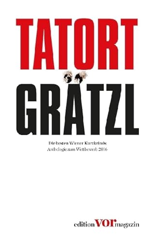 Tatort Grätzl: Die besten Wiener Kurzkrimis