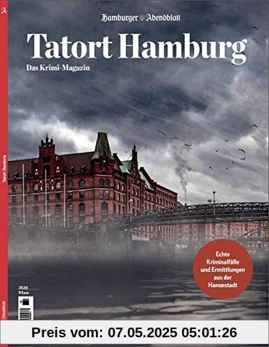 Tatort Hamburg: Das Krimi Magazin - echte Fälle aus der Hansestadt, Ausgabe 2: Das Krimi Magazin, Ausgabe 2 Tatort Hamburg: Das Krimi Magazin - echte Fälle aus der Hansestadt, Ausgabe 2: Das Krimi Magazin, Ausgabe 2