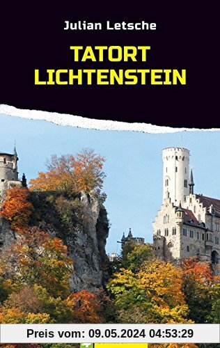 Tatort Lichtenstein: Schwabenkrimi