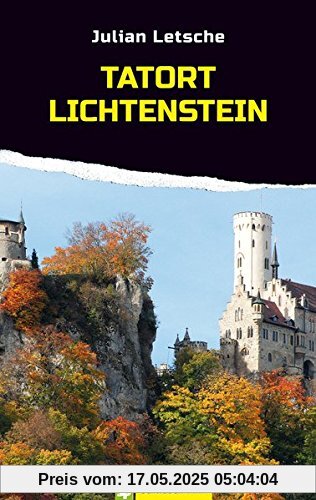 Tatort Lichtenstein: Schwabenkrimi