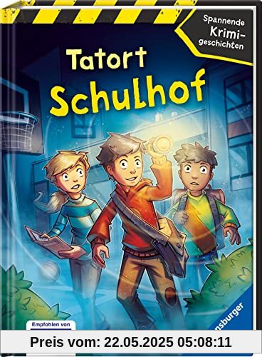 Tatort Schulhof - Spannende Krimigeschichten