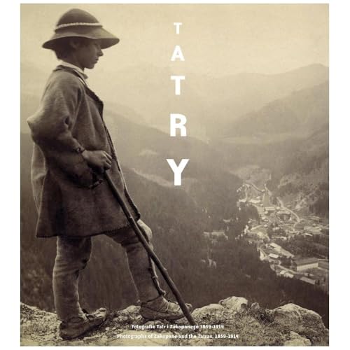 Tatry Fotografie Tatr i Zakopanego 1859 - 1914 r. von Bosz