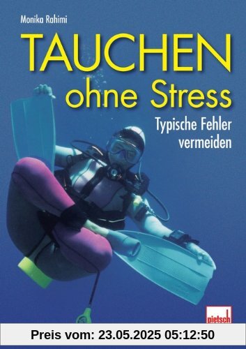 Tauchen ohne Stress: Typische Fehler vermeiden