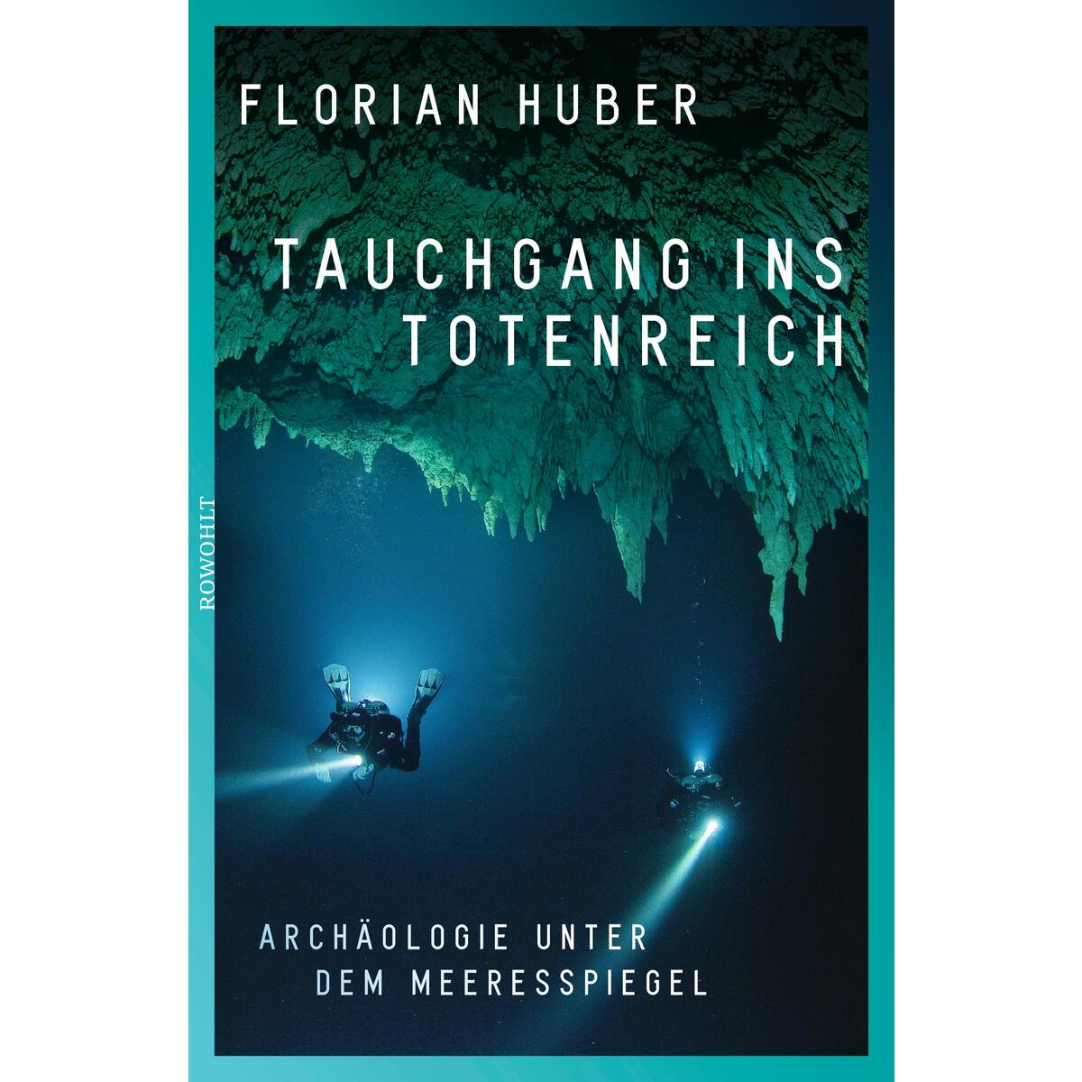 Tauchgang ins Totenreich von Rowohlt Verlag GmbH