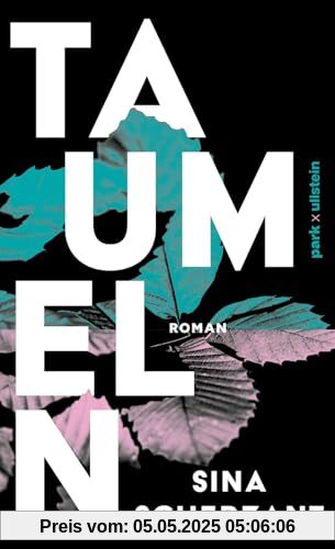 Taumeln: Roman | »Wie ein Seismograf zeichnet Sina Scherzant Trauer, Verlorenheit und Hoffnungen nach.« Marija Latković