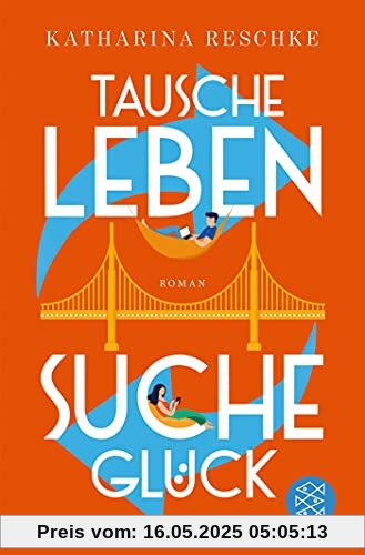 Tausche Leben - Suche Glück