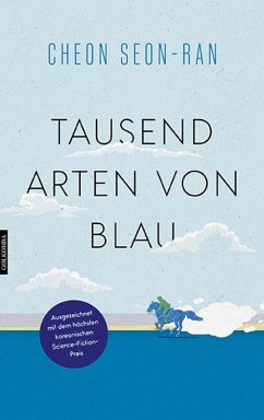 Tausend Arten von Blau (eBook, ePUB) von Golkonda Verlag
