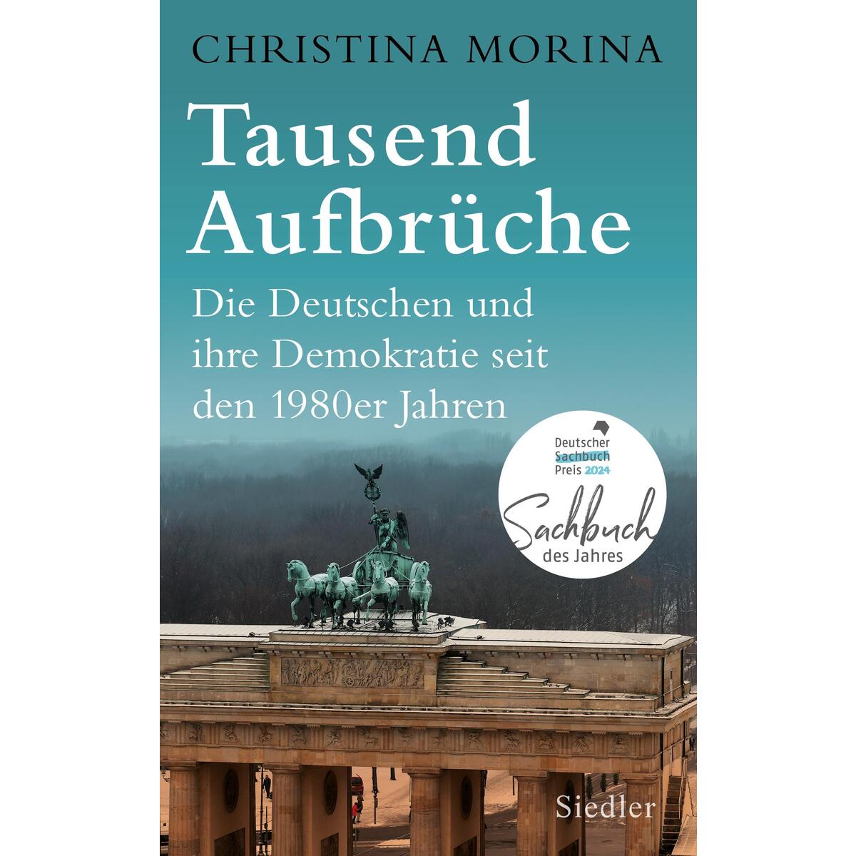 Tausend Aufbrüche Tausend Aufbrüche von Siedler Verlag