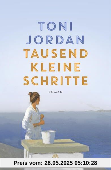 Tausend kleine Schritte: Roman