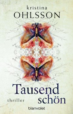 Tausendschön / Fredrika Bergman Bd.2 von Blanvalet