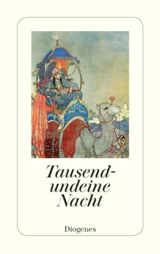 Tausendundeine Nacht: Die schönsten Geschichten (detebe)