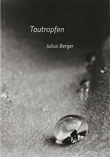 Tautropfen: Gedichte Texte Bilder Tautropfen: Gedichte Texte Bilder