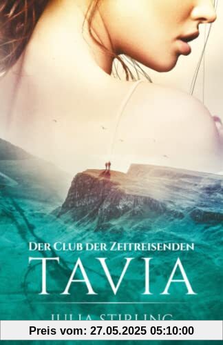 Tavia: Der Club der Zeitreisenden 6 Tavia: Der Club der Zeitreisenden 6