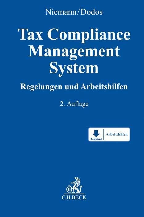 Tax Compliance Management System: Regelungen und Arbeitshilfen