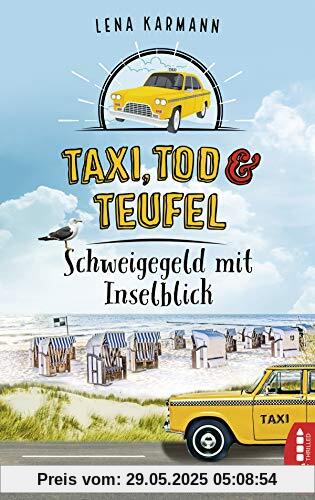 Taxi, Tod und Teufel -Schweigegeld mit Inselblick