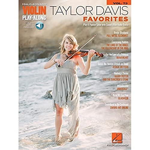 Taylor Davis - Favorites: Violin Play-Along Volume 73 (Hal Leonard Violin Play-along, Band 73) von Music Sales
