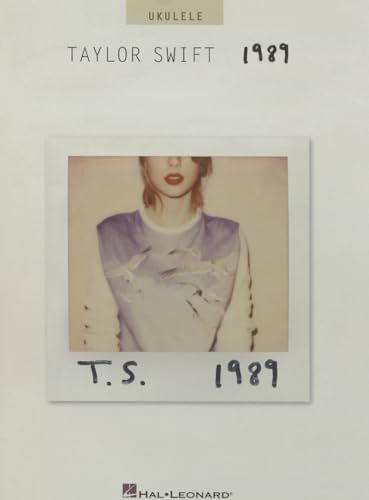 Taylor Swift 1989: Songbook für Ukulele