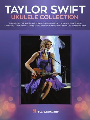 Taylor Swift - Ukulele Collection - 27 Hits to Strum & Sing von HAL LEONARD