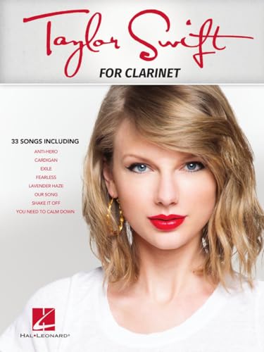 Taylor Swift: For Clarinet Taylor Swift: For Clarinet