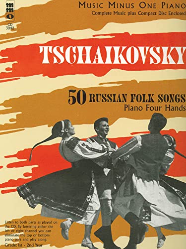 Tchaikovsky Fifty Russian Folk Songs for Piano Duet 1p/4h (Music Minus One (Numbered))