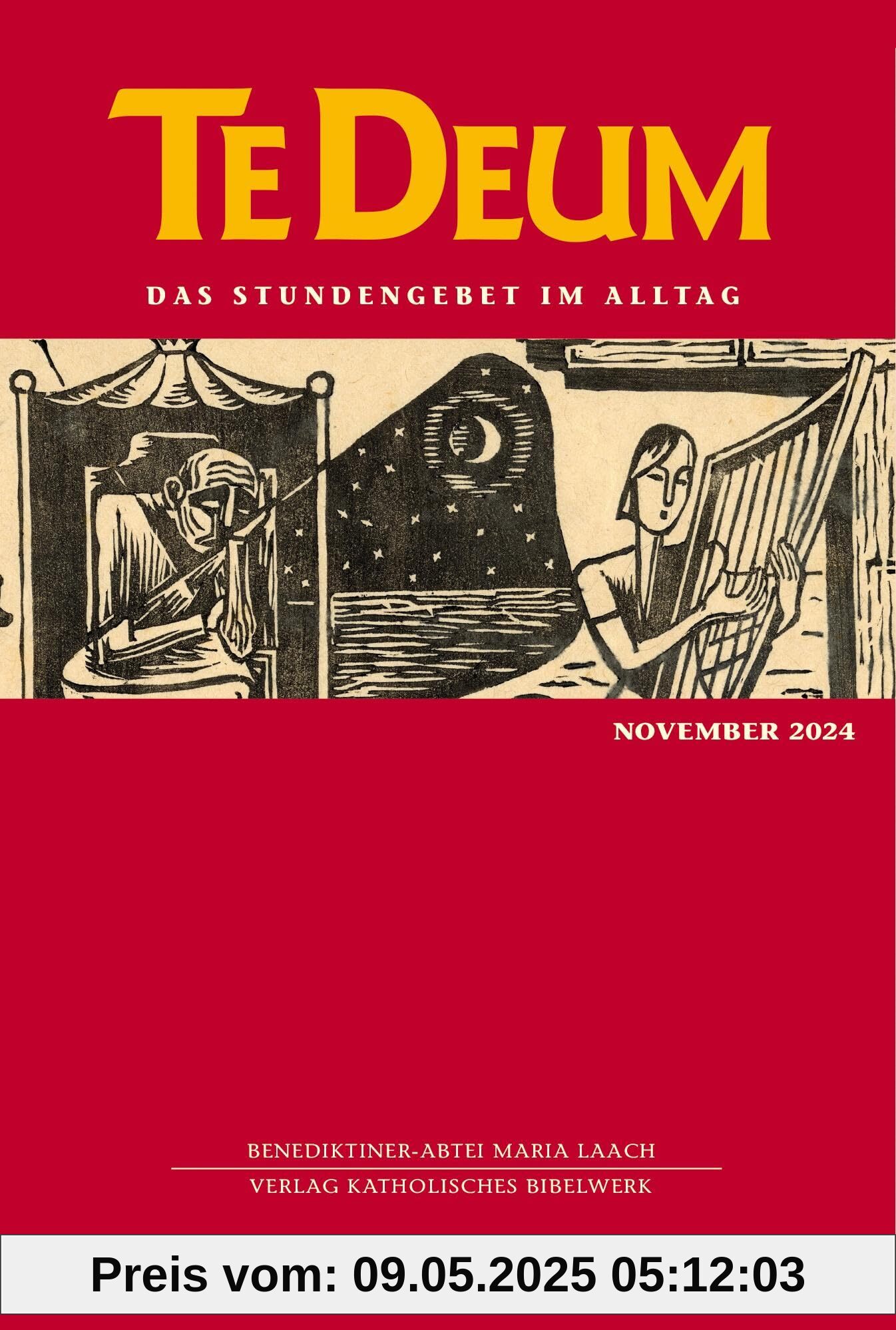 Te Deum November 2024: Das Stundengebet im Alltag