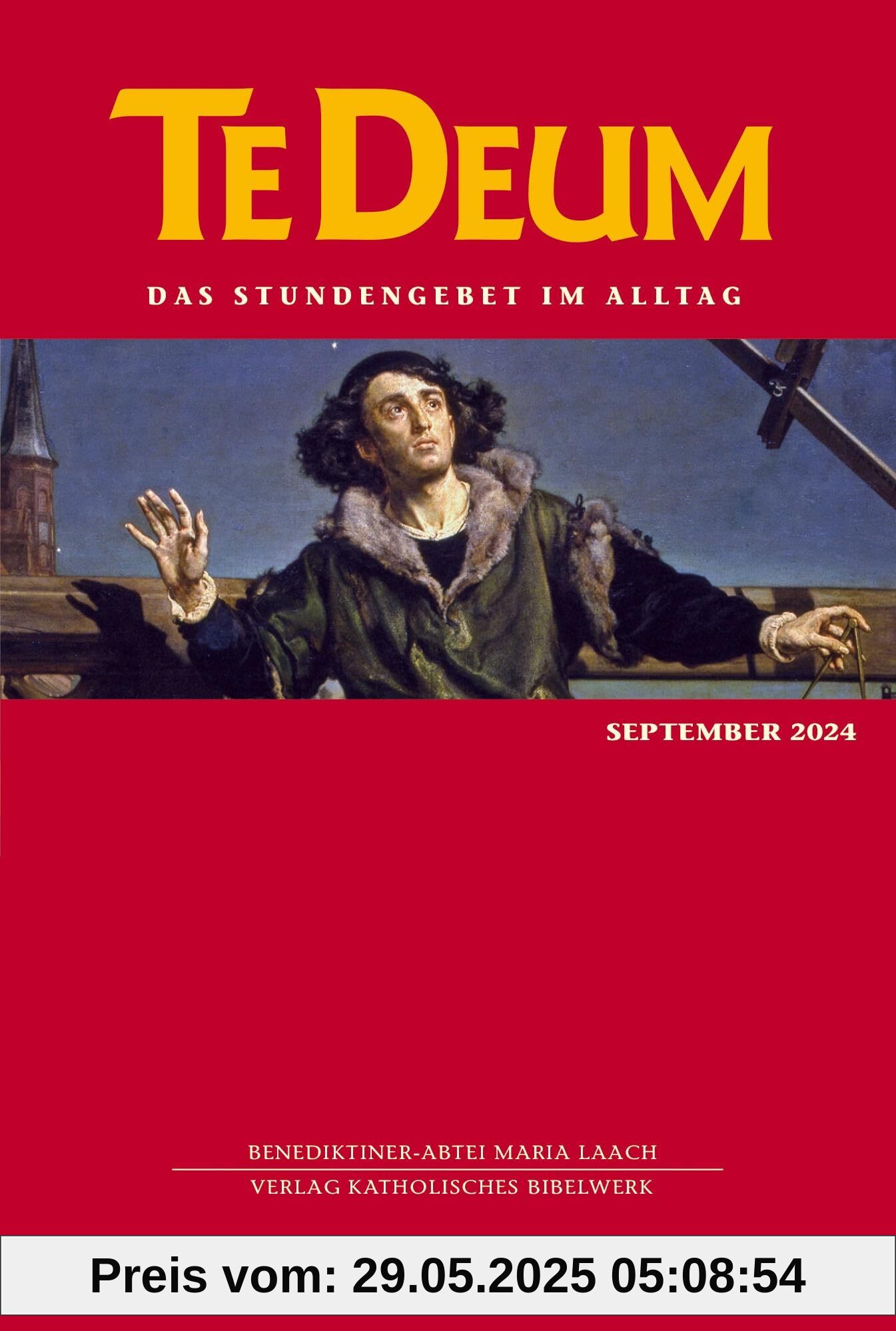 Te Deum September 2024: Das Stundengebet im Alltag