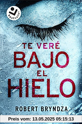 Te veré bajo el hielo (Best seller / Thriller)