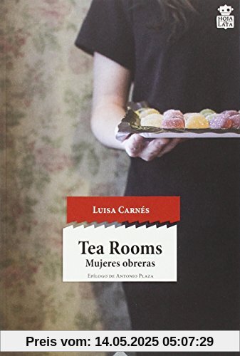 Tea rooms : mujeres obreras (sensibles a las Letras, Band 24)