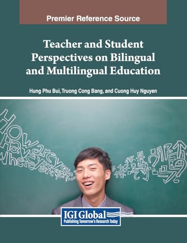 Teacher and Student Perspectives on Bilingual and Multilingual Education von IGI Global
