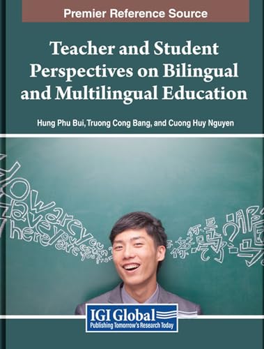 Teacher and Student Perspectives on Bilingual and Multilingual Education von IGI Global