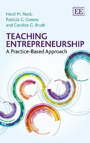 Teaching Entrepreneurship: A Practice-Based Approach Teaching Entrepreneurship: A Practice-Based Approach