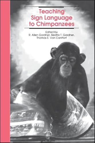Teaching Sign Language to Chimpanzees Teaching Sign Language to Chimpanzees von SUNY Press