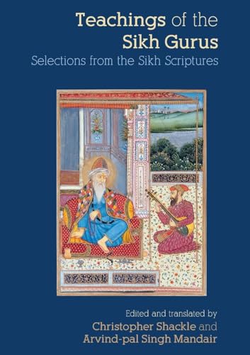 Teachings of the Sikh Gurus: Selections From The Sikh Scriptures