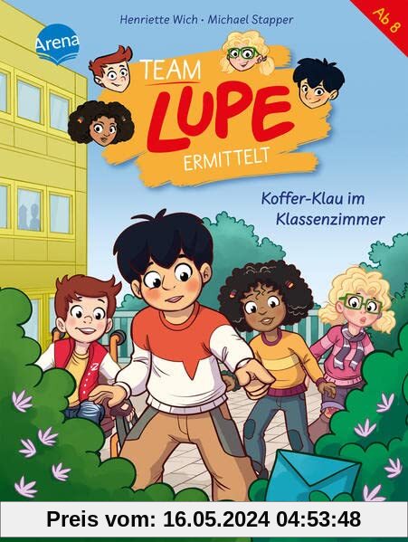 Team LUPE ermittelt (3). Koffer-Klau im Klassenzimmer: Rate-Krimi zum Selberlesen für Kinder ab 8 Jahren