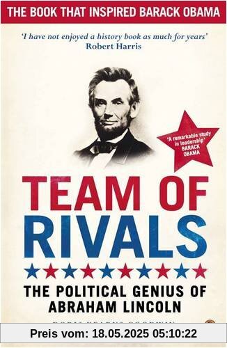 Team of Rivals: The Political Genius of Abraham Lincoln