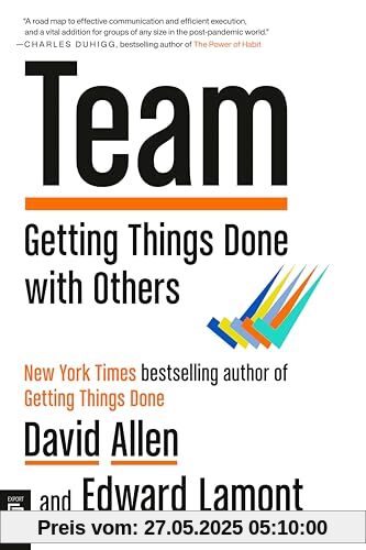 Team: Getting Things Done with Others Team: Getting Things Done with Others