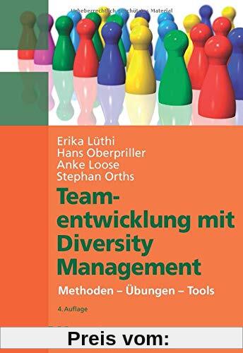 Teamentwicklung mit Diversity-Management: Methoden - Übungen - Tools