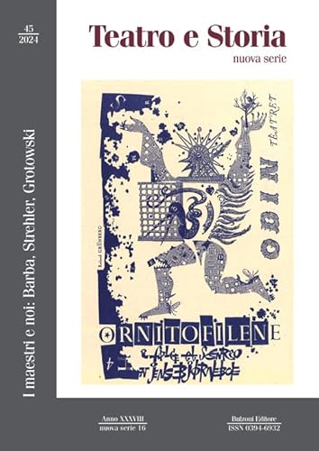 Teatro e storia. I maestri e noi: Barba, Strehler, Grotowski (2024) (Vol. 45) von Bulzoni