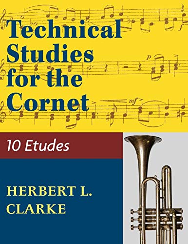 Technical Studies for the Cornet: (English, German and French Edition) von Allegro Editions