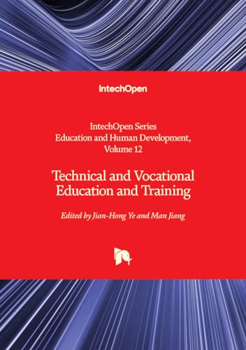 Technical and Vocational Education and Training (Education and Human Development, Band 12) von IntechOpen