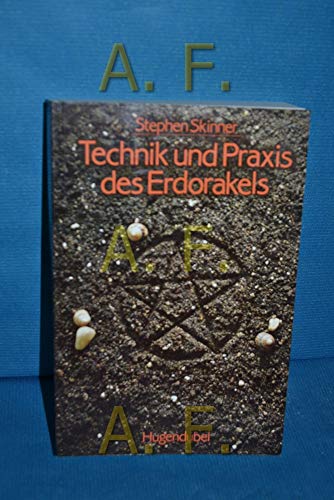 Technik und Praxis des Erdorakels