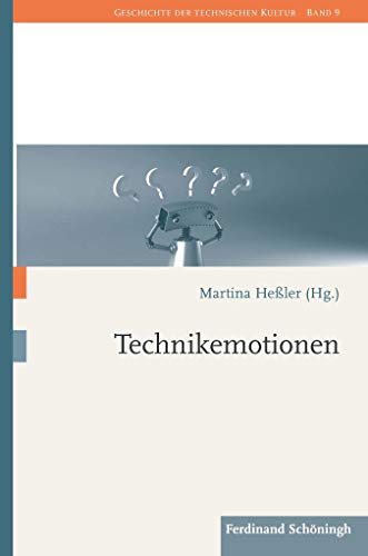 Technikemotionen (Geschichte der technischen Kultur)