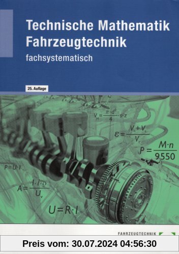 Technische Mathematik Fahrzeugtechnik - fachsystematisch / Technische Mathematik Fahrzeugtechnik - fachsystematisch
