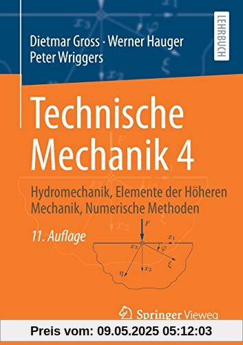 Technische Mechanik 4: Hydromechanik, Elemente der Höheren Mechanik, Numerische Methoden