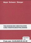 Technische Mechanik und Festigkeitslehre Technische Mechanik und Festigkeitslehre