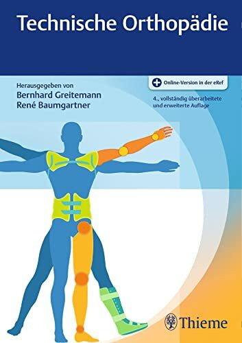 Technische Orthopädie: Mit Online-Zugang Technische Orthopädie: Mit Online-Zugang