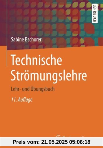 Technische Strömungslehre: Lehr- und Übungsbuch