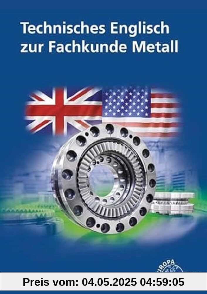Technisches Englisch zur Fachkunde Metall